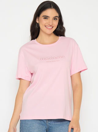 Madame Typography Print Pink Cotton T-shirt
