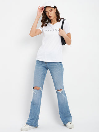 Madame White Crew Neckline Typography Tshirt