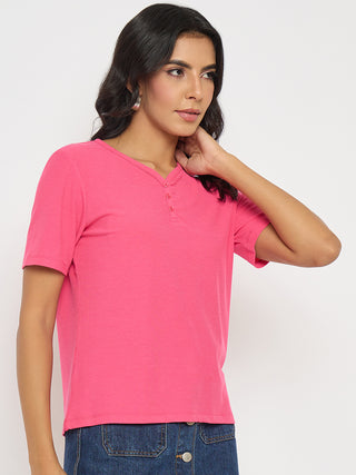 Madame Henley Neck Solid Hot Pink T-Shirt