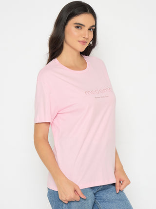 Madame Typography Print Pink Cotton T-shirt